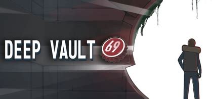 DEEP VAULT 69 [0.4.0]